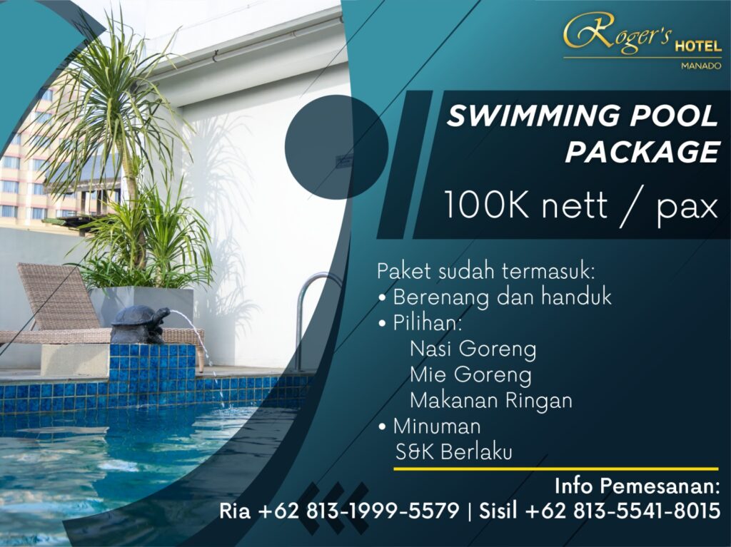 Rogers Hotel Manado Special Offers Promo Package Swimming Pool Package Paket Kolam Renang Roger's Hotel Klabat Manado