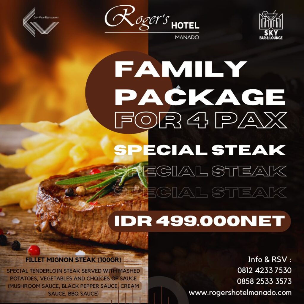 Rogers Hotel Manado Special Offers Promo Package City View Restaurant Sky Bar and Lounge family package special steak lunch dinner breakfast Roger's hotel Klabat