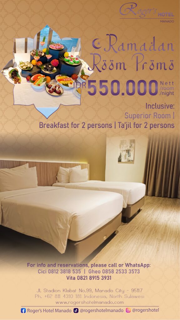 rogers-hotel-manado_special-offers_room-promo_package_ramadan-room-promo_bulan-puasa_roger-s-hotel_2024_maret